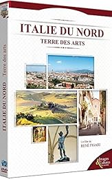 Italie du nord : Terre des arts