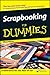 Scrapbooking For Dummies®, Mini Edition