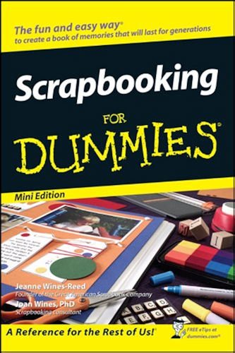 Download Scrapbooking For Dummies®, Mini Edition (English Edition) PDF