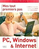 Mes tout premiers pas PC, Windows et Internet by 