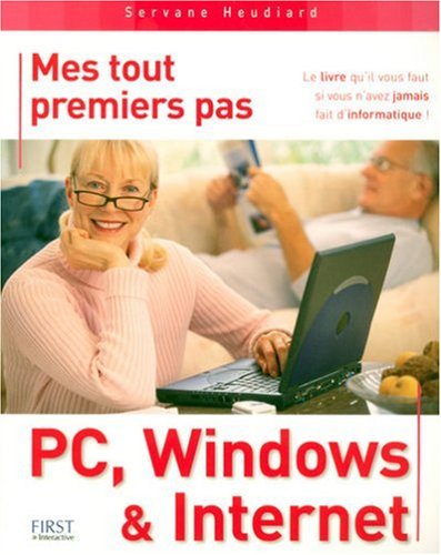 Mes tout premiers pas PC, Windows et Internet by (Paperback)