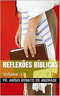 Livro Reflexões Bíblicas: Volume 13