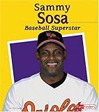 Sammy Sosa: Baseball Superstar (Fact Finders Biographies: Great Hispanics) by 