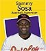 Sammy Sosa: Baseball Superstar (Fact Finders Biographies: Great Hispanics) by 