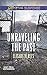 Unraveling the Past: Faith in the Face of Crime (Navy SEAL Defenders) by Elisabeth Rees