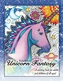 Unicorn Fantasy Coloring Book: A coloring book for adults and children of all ages by