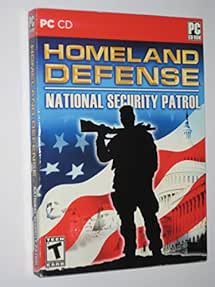 Homeland Defense: National Security Patrol