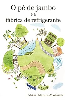 Livro O pé de jambo e a fábrica de refrigerante