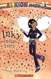 Inky: The Indigo Fairy (Rainbow Magic: The Rainbow Fairies, No. 6)