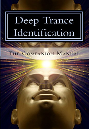 Download Deep Trance Identification: The Companion Manual