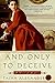 And Only to Deceive (Lady Emily Mysteries, Book 1) by Tasha Alexander
