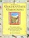 Golden Gate Gardening: Year-Round Food Gardening in the San Francisco Bay Area and Coastal California by 