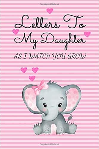 Letters to my daughter as i watch you grow