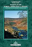 Front cover for the book Walking in the Forest of Bowland and Pendle: 40 Walks in Lancashire's Area of Natural Beauty (Cicerone Walking Guides) by Terry Marsh