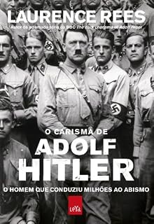 Livro A carisma de Adolf Hitler: o homem que conduziu milhões ao abismo