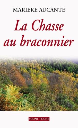 La  chasse au braconnier