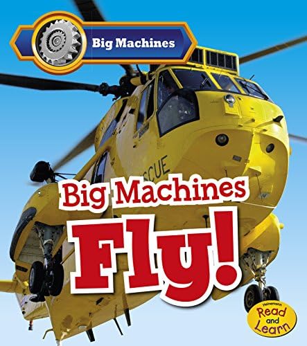 Big Machines Fly! Hardcover – July 1, 2014