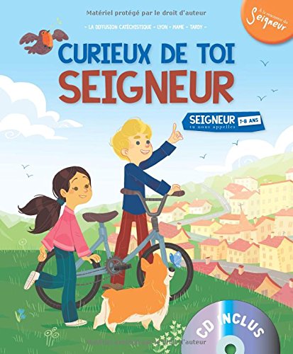 Curieux de toi Seigneur