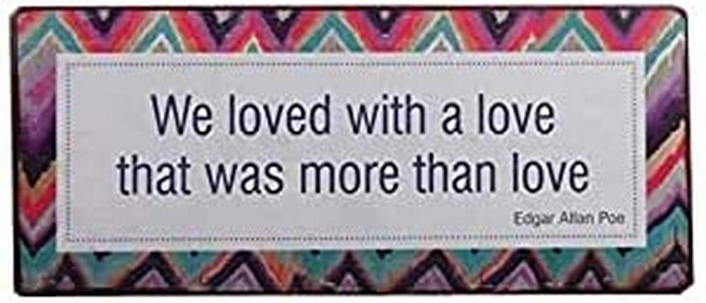 Sign - we loved with a love that was more than love