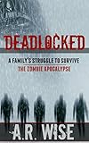 Deadlocked - Complete First Series: Parts 1 - 4