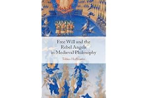 Free Will and the Rebel Angels in Medieval Philosophy