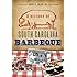A History of South Carolina Barbeque (American Palate)