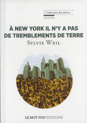 À New York il n'y a pas de tremblements de terre