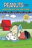 Adventures with Linus and Friends!: Peanuts Graphic