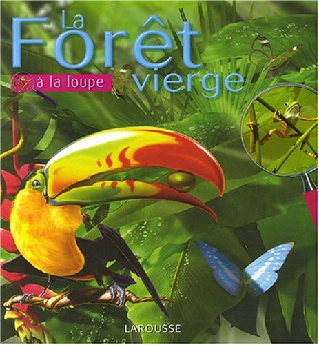 La  forêt vierge