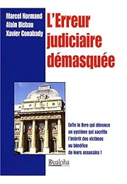 L' erreur judiciaire démasquée
