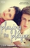 "Playing the Player" av Lisa Brown Roberts