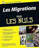 Les migrations Pour les Nuls (French Edition) by
