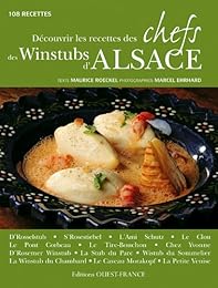 Découvrir les recettes des chefs des Winstubs d'Alsace