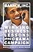 Barack, Inc.: Winning Business Lessons of the Obama Campaign - Book by Barry Libert