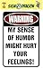 Custom Kraze Warning My Sense of Humor Might Hurt Your Feelings! ¨C Funny Metal Sign for your garage, man cave, yard or wall.