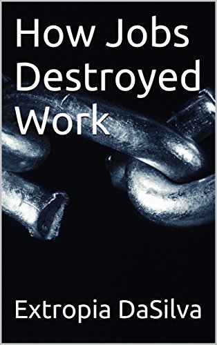 How Jobs Destroyed Work