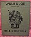 Willie & Joe: The World War II Years by Bill Mauldin, Todd DePastino