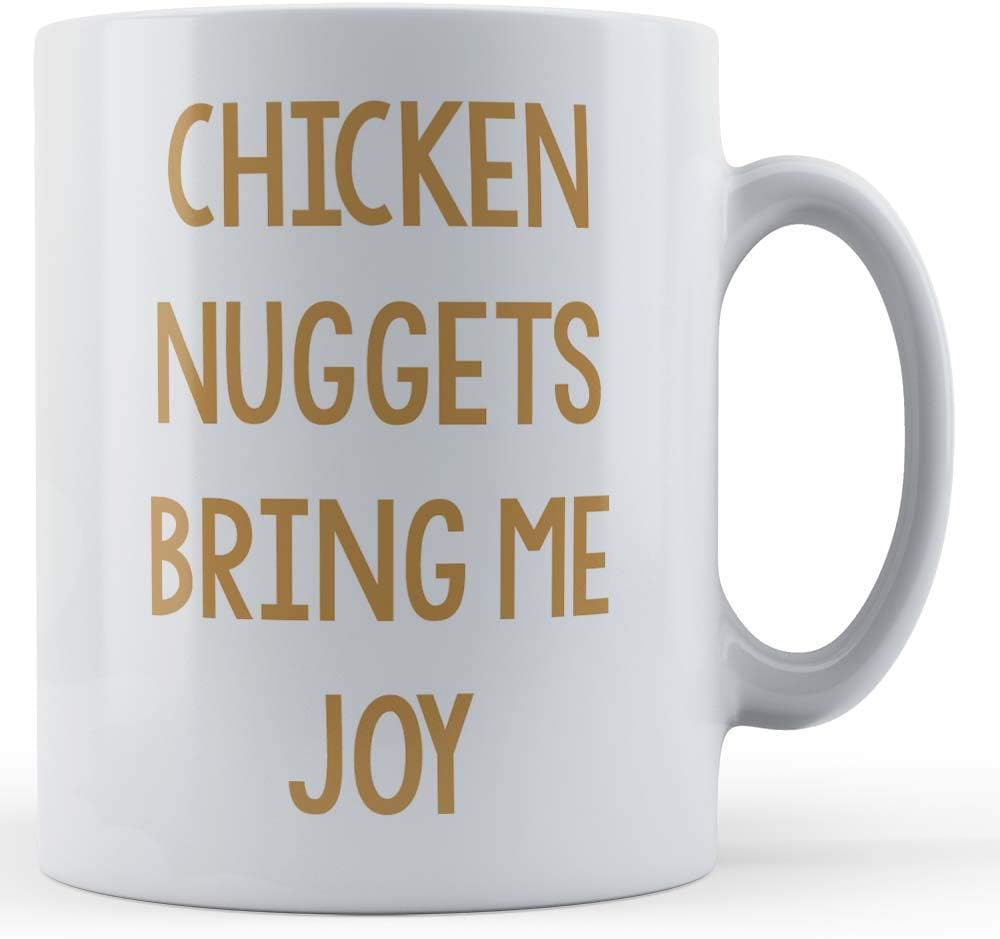 Funny Mug Food, Chicken Nugget Obsessed, Chicken Nuggets Bring Me Joy - Gift Mug by Father Fox