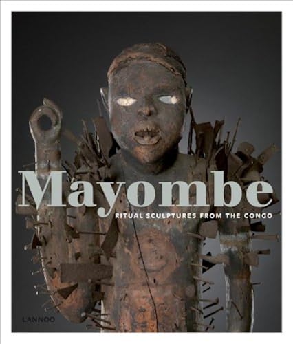 Download Mayombe: Ritual Sculptures from The Congo PDF