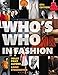 Who's Who in Fashion by Holly Price Alford, Anne Stegemeyer