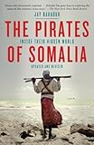 Book cover for The Pirates of Somalia: Inside Their Hidden World