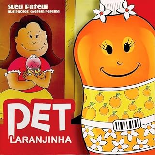 Livro PET LARANJINHA: RECICLAR É UM ASSUNTO DE TODOS NÓS!