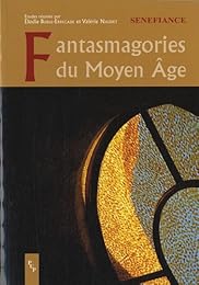 Fantasmagories du Moyen âge