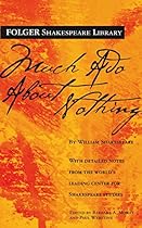 Much Ado About Nothing (Folger Shakespeare Library)