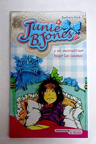 Portada de Junie B. Jones Y El Monstruo Bajo La Cama