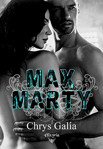 Max Marty (French Edition) by Chrys Galia