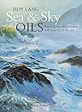 Sea & Sky in Oils (Search Press Classics) by 