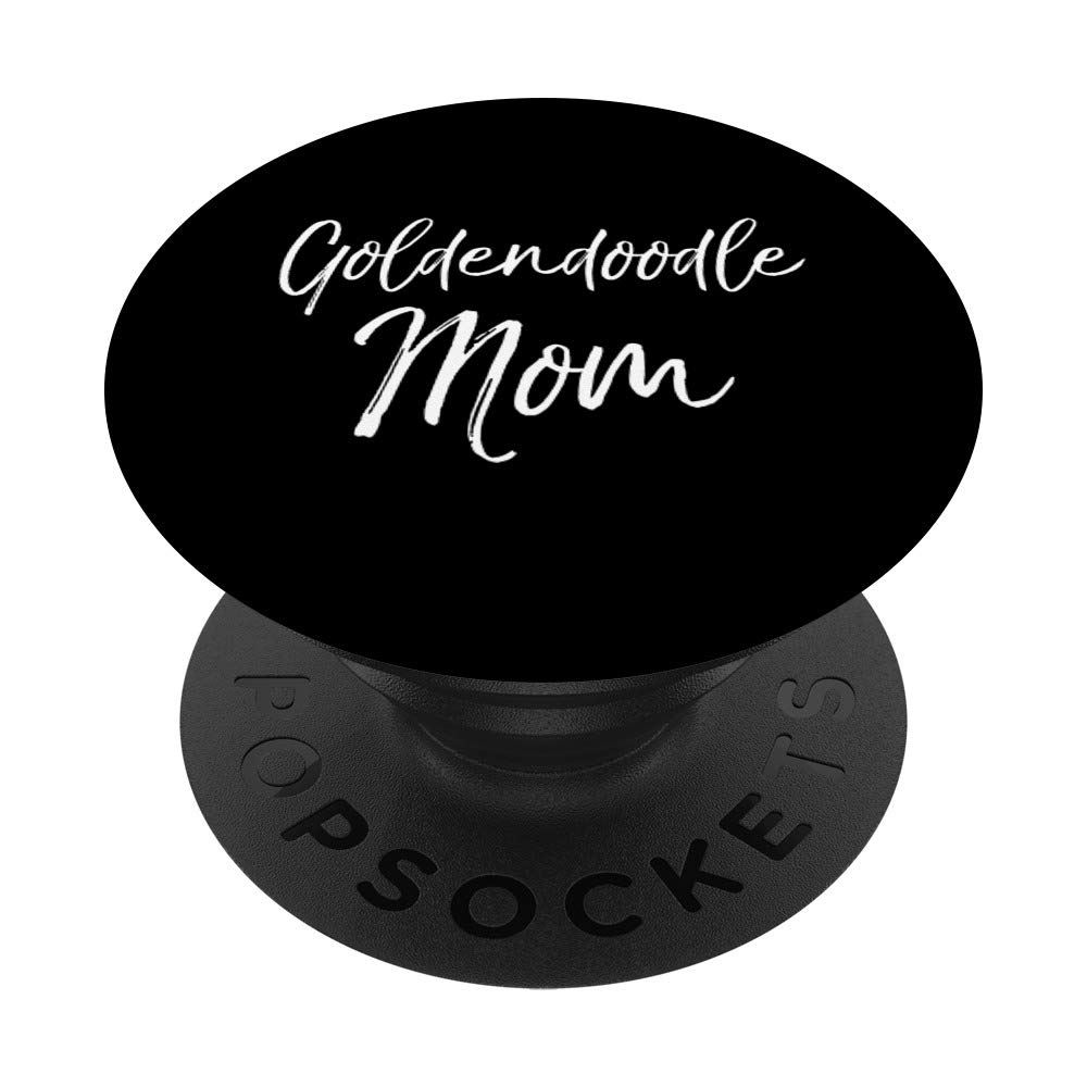 Golden Doodle Mom Gift for Phone Dog Mother Goldendoodle Mom PopSockets Grip and Stand for Phones and Tablets