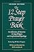 The 12 Step Prayer Book: A Collection of Favorite 12 Step Prayers and Inspirational Readings by Bill P., Lisa D.