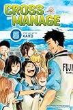 Cross Manage, Vol. 5: What I Was Looking For by KAITO